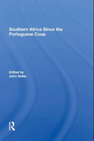 Southern Africa Since The Portuguese Coup