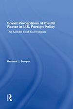 Soviet Perceptions Of The Oil Factor In U.s. Foreign Policy