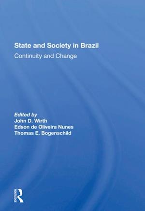 State And Society In Brazil