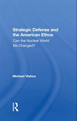 Strategic Defense And The American Ethos