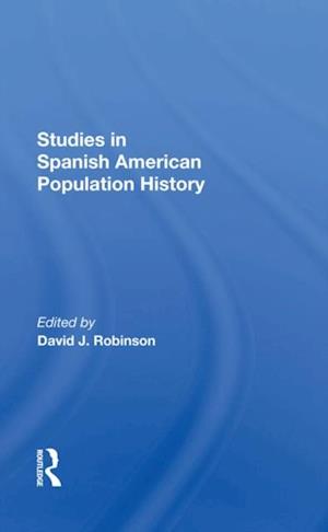 Studies In Spanishamerican Population History