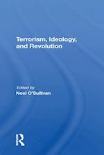 Terrorism, Ideology And Revolution