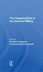 Changing World Of The American Military