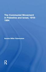 Communist Movement In Palestine And Israel, 1919-1984