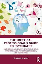 The Skeptical Professional’s Guide to Psychiatry