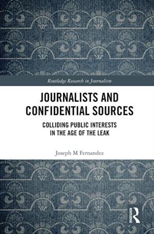 Journalists and Confidential Sources