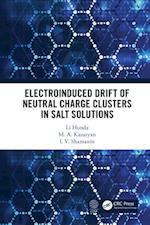 Electroinduced Drift of Neutral Charge Clusters in Salt Solutions