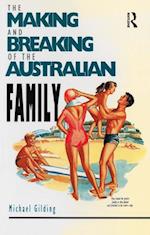 Making and Breaking of the Australian Family