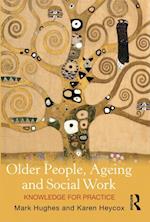 Older People, Ageing and Social Work