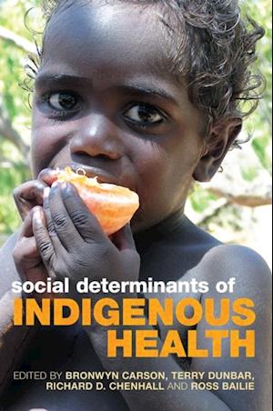 Social Determinants of Indigenous Health