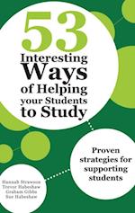 53 Interesting Ways of Helping Your Students to Study