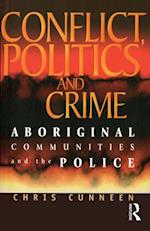 Conflict, Politics and Crime