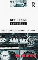 Rethinking the School