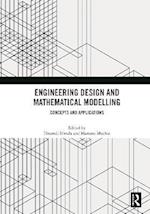 Engineering Design and Mathematical Modelling