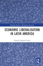 Economic Liberalisation in Latin America