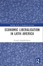 Economic Liberalisation in Latin America