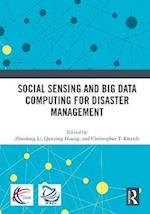 Social Sensing and Big Data Computing for Disaster Management