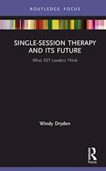 Single-Session Therapy and Its Future
