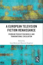 European Television Fiction Renaissance