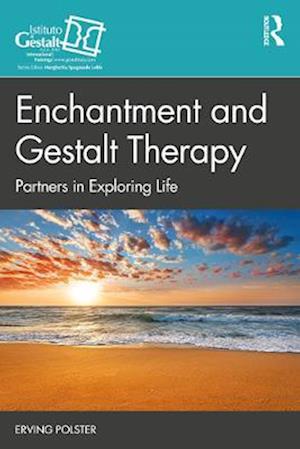 Enchantment and Gestalt Therapy