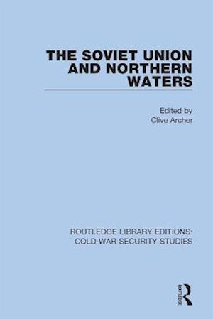 Soviet Union and Northern Waters