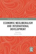 Economic Neoliberalism and International Development