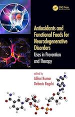 Antioxidants and Functional Foods for Neurodegenerative Disorders