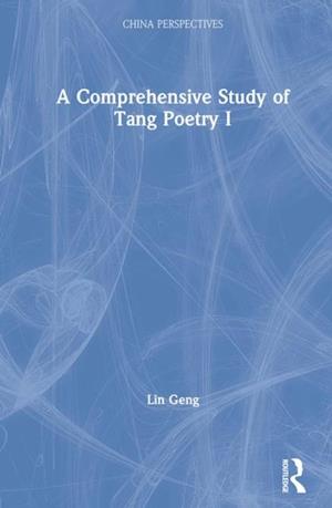 Comprehensive Study of Tang Poetry I