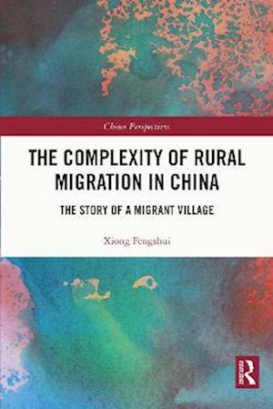 Complexity of Rural Migration in China