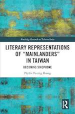 Literary Representations of 'Mainlanders' in Taiwan
