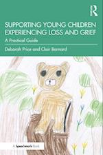 Supporting Young Children Experiencing Loss and Grief