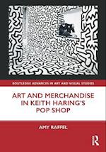Art and Merchandise in Keith Haring s Pop Shop