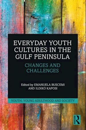 Everyday Youth Cultures in the Gulf Peninsula