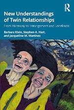 New Understandings of Twin Relationships