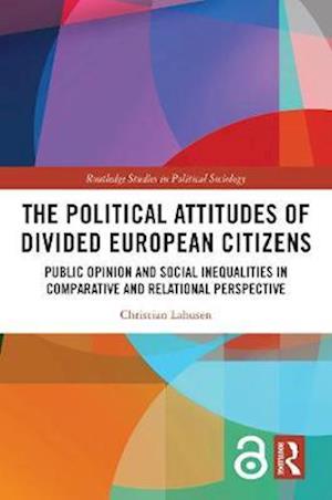 Political Attitudes of Divided European Citizens