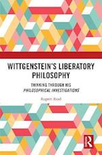 Wittgenstein s Liberatory Philosophy