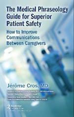 Medical Phraseology Guide for Superior Patient Safety