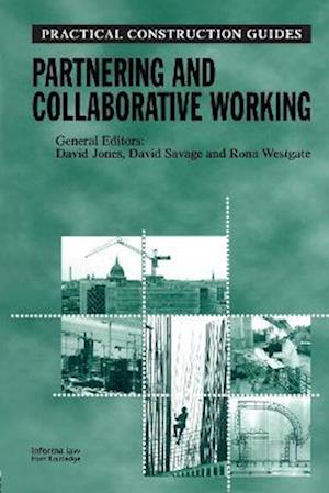Partnering and Collaborative Working