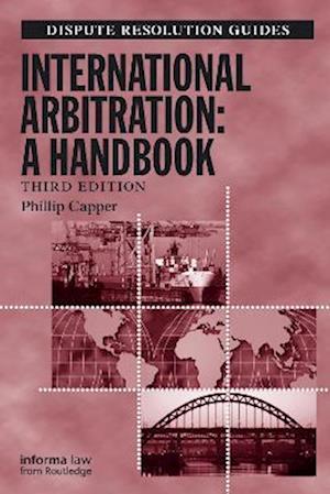 International Arbitration: A Handbook