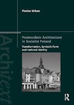 Postmodern Architecture in Socialist Poland