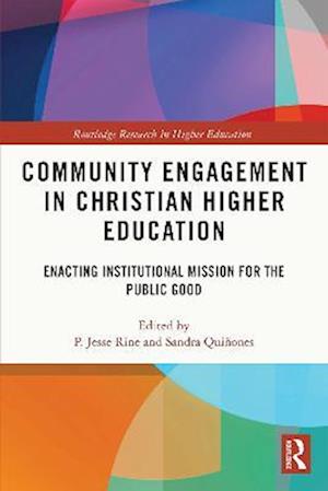 Community Engagement in Christian Higher Education