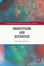 Shakespeare and Accentism