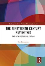 The Nineteenth Century Revis(it)ed