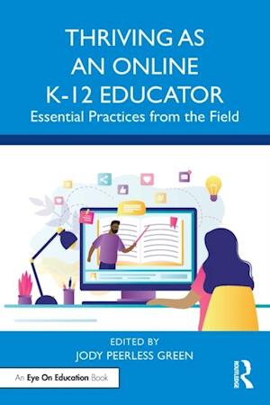 Thriving as an Online K-12 Educator