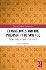 Evangelicals and the Philosophy of Science