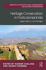 Heritage Conservation in Postcolonial India