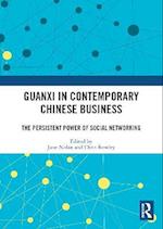 Guanxi in Contemporary Chinese Business