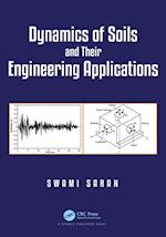 Dynamics of Soils and Their Engineering Applications