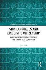 Sign Languages and Linguistic Citizenship