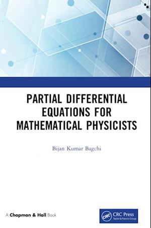 Partial Differential Equations for Mathematical Physicists